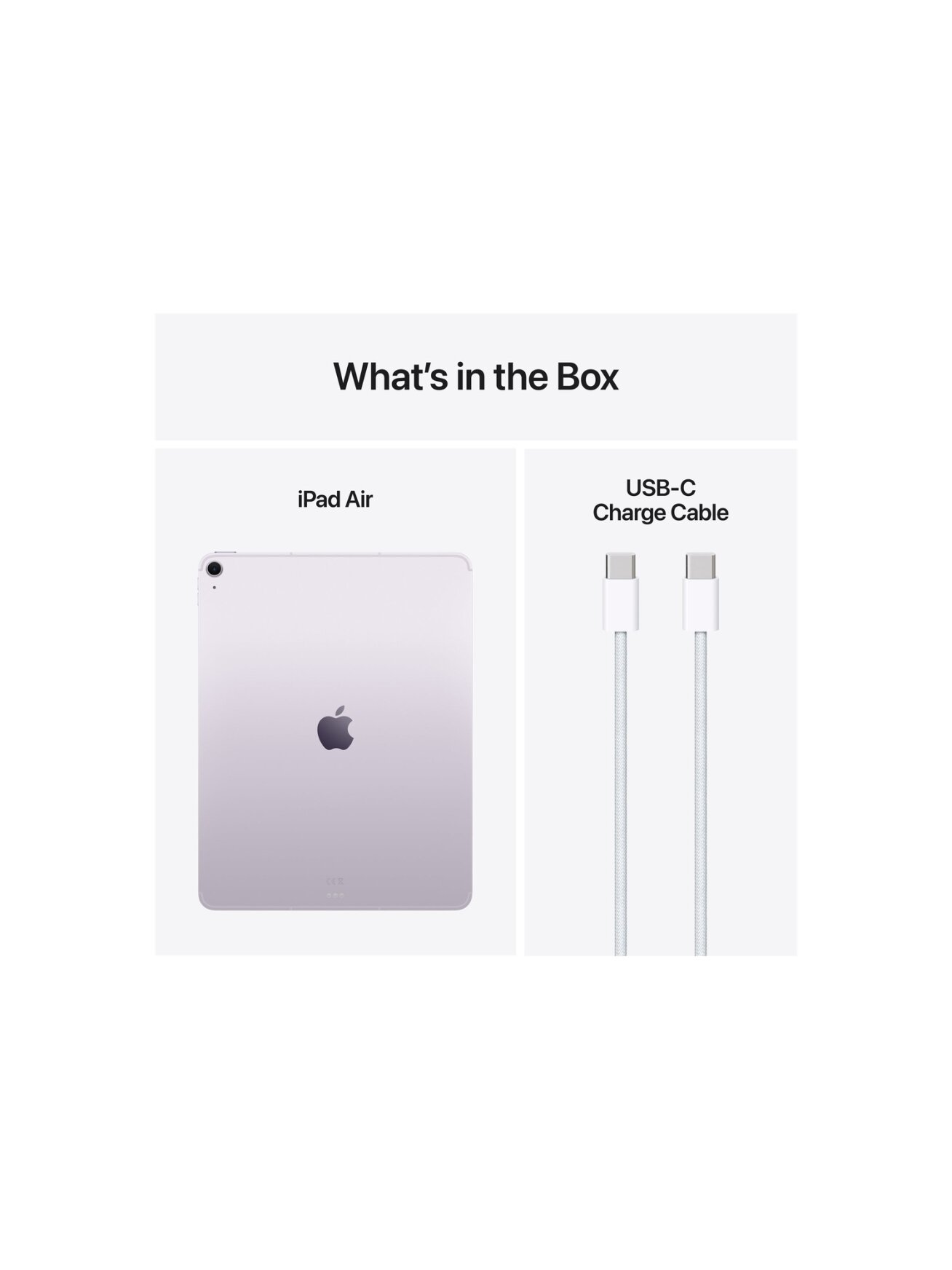 Apple | iPad Air Wi-Fi + Cellular | 13 " | Purple | IPS | 2732 x 2048 pixels | Apple M3 | 8 GB | 128 GB | 3G | 4G | 5G | Wi-Fi | Front camera | 12 MP | Rear camera | 12 MP | Bluetooth | 5.3 | iPadOS | USB-C charging cable 2 Apple | iPad Air Wi-Fi + Cellular | 13 " | Purple | IPS | 2732 x 2048 pixels | Apple M3 | 8 GB | 128 GB | 3G | 4G | 5G | Wi-Fi | Front camera | 12 MP | Rear camera | 12 MP | Bluetooth | 5.3 | iPadOS | USB-C charging cable 2
