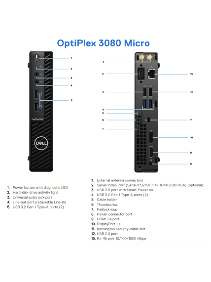 DELL Renewed Grade A | OptiPlex 3080 Micro | Intel Core i5 | i5‑10500T | 8 GB | SSD | 256 GB | Intel UHD Graphics 630 | Windows 11 Pro 1 DELL Renewed Grade A | OptiPlex 3080 Micro | Intel Core i5 | i5‑10500T | 8 GB | SSD | 256 GB | Intel UHD Graphics 630 | Windows 11 Pro 1