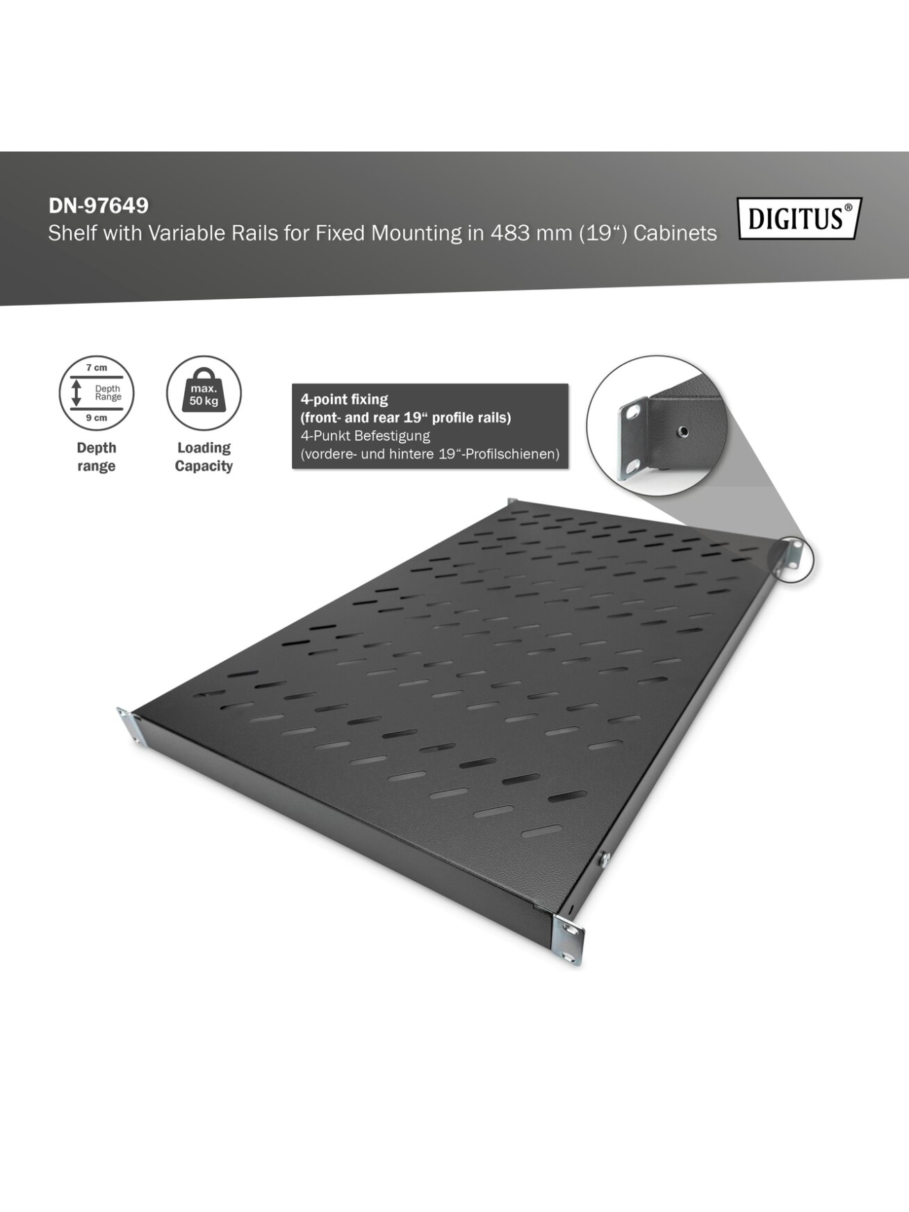 Digitus Shelf with Variable Rails for Fixed Mounting in 483 mm (19") Cabinets | DN-97649 5 Digitus Shelf with Variable Rails for Fixed Mounting in 483 mm (19") Cabinets | DN-97649 5