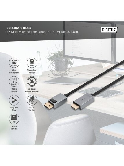 Digitus 4K DisplayPort Adapter Cable, DP - HDMI Type A | DB-340202-018-S | 1.8 m 4 Digitus 4K DisplayPort Adapter Cable, DP - HDMI Type A | DB-340202-018-S | 1.8 m 4