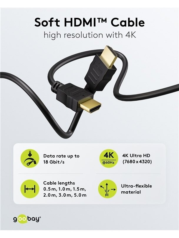 Goobay HDMI High‑Speed Cable with Ethernet | Soft | 0.5 m 5 Goobay HDMI High‑Speed Cable with Ethernet | Soft | 0.5 m 5