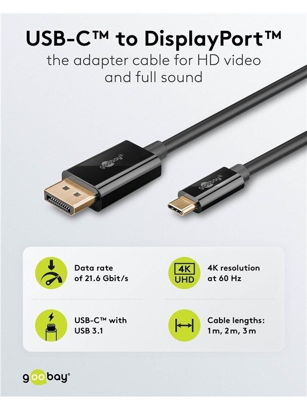 Goobay USB-C to DisplayPort Cable 4K at 60 Hz, 1 m | 75704 3 Goobay USB-C to DisplayPort Cable 4K at 60 Hz, 1 m | 75704 3