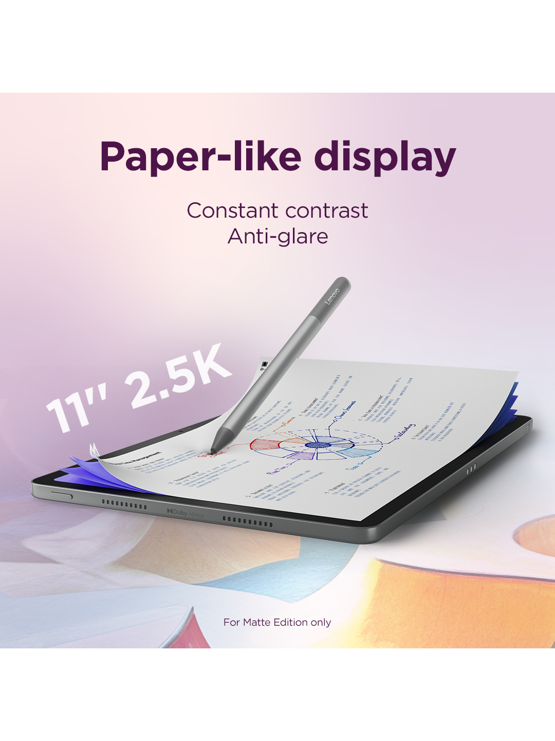 Lenovo ZAFR0399SE | Idea Tab Wi-Fi (w/o power adapter) | 11 " | Luna Grey | IPS | 2560 x 1600 pixels | MediaTek | Dimensity 6300 | 8 GB | Soldered LPDDR4x | 256 GB | Wi-Fi | Front camera | 5 MP | Rear camera | 8 MP | Bluetooth | 5.2 | Android | 15 (OS up 20 Lenovo ZAFR0399SE | Idea Tab Wi-Fi (w/o power adapter) | 11 " | Luna Grey | IPS | 2560 x 1600 pixels | MediaTek | Dimensity 6300 | 8 GB | Soldered LPDDR4x | 256 GB | Wi-Fi | Front camera | 5 MP | Rear camera | 8 MP | Bluetooth | 5.2 | Android | 15 (OS up 20