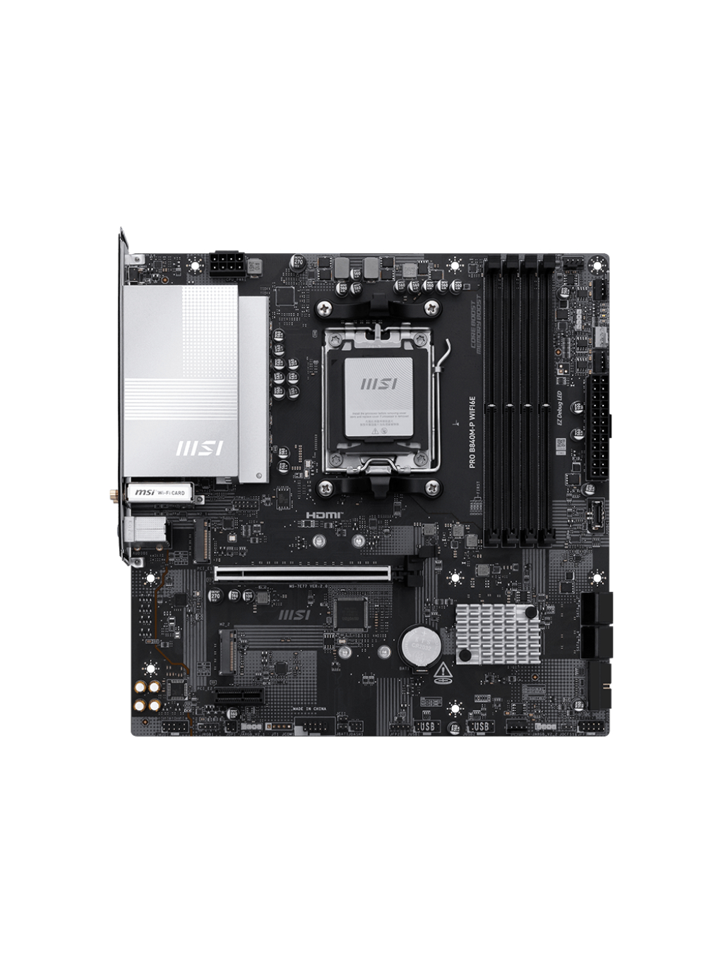 MSI PRO B840M-P WIFI6E | Processor family AMD | Processor socket AM5 | DDR5 | Supported hard disk drive interfaces SATA, M.2 | Number of SATA connectors 4 1 MSI PRO B840M-P WIFI6E | Processor family AMD | Processor socket AM5 | DDR5 | Supported hard disk drive interfaces SATA, M.2 | Number of SATA connectors 4 1