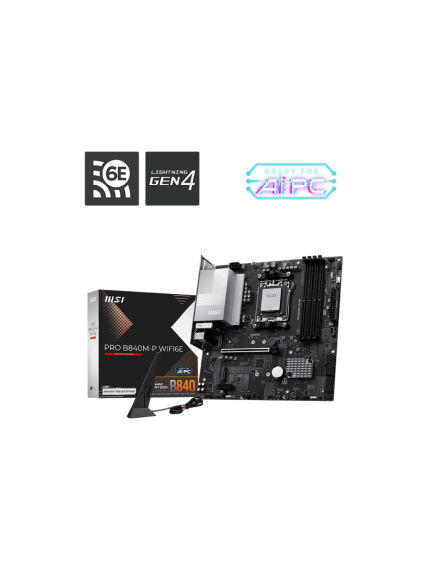 MSI PRO B840M-P WIFI6E | Processor family AMD | Processor socket AM5 | DDR5 | Supported hard disk drive interfaces SATA, M.2 | Number of SATA connectors 4 MSI PRO B840M-P WIFI6E | Processor family AMD | Processor socket AM5 | DDR5 | Supported hard disk drive interfaces SATA, M.2 | Number of SATA connectors 4