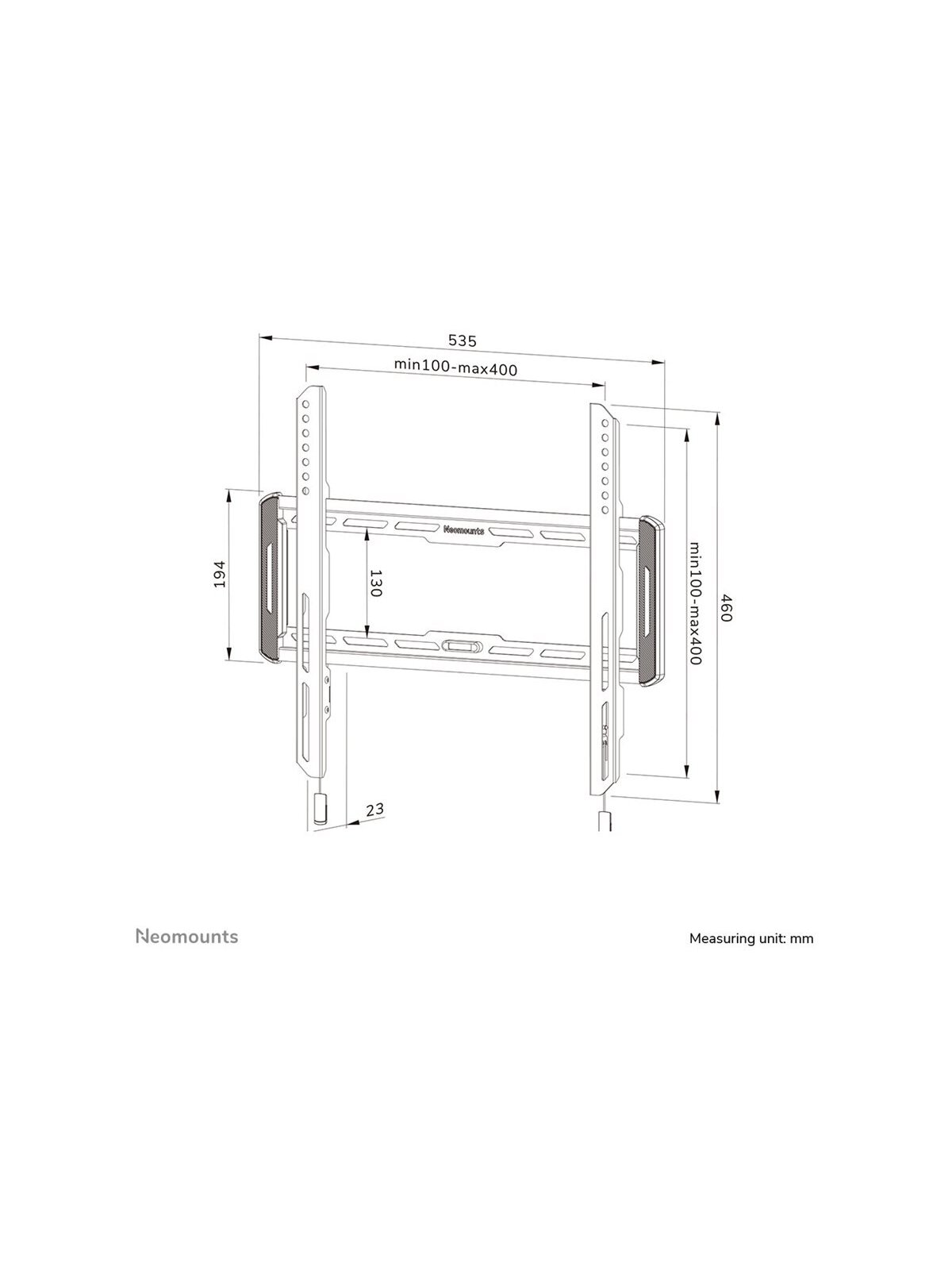 Neomounts Wall mount | WL30-550BL14 TV mount wall | 32-75 " | Maximum weight (capacity) 50 kg | Black 11 Neomounts Wall mount | WL30-550BL14 TV mount wall | 32-75 " | Maximum weight (capacity) 50 kg | Black 11
