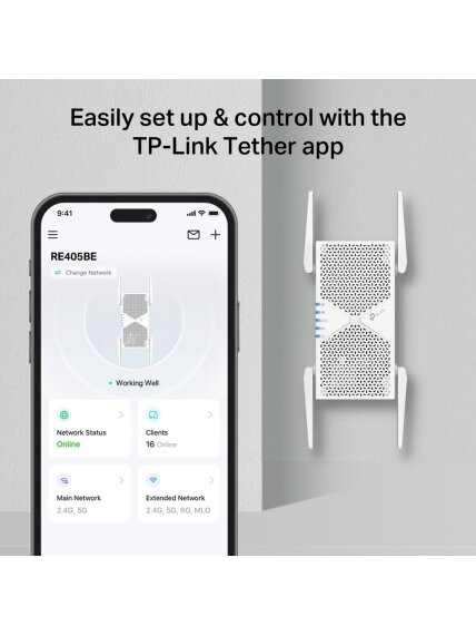 TP-LINK BE6500 Dual-Band Wi-Fi 7 Range Extender | RE405BE | 2.4 GHz, 5 GHz | 802.11ax | 688/5764 Mbit/s | Ethernet LAN (RJ-45) ports 1 | MU-MiMO No | no PoE 8 TP-LINK BE6500 Dual-Band Wi-Fi 7 Range Extender | RE405BE | 2.4 GHz, 5 GHz | 802.11ax | 688/5764 Mbit/s | Ethernet LAN (RJ-45) ports 1 | MU-MiMO No | no PoE 8